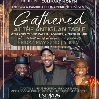 Antigua & Barbuda Culinary Month: Gathered at the Antiguan Table
